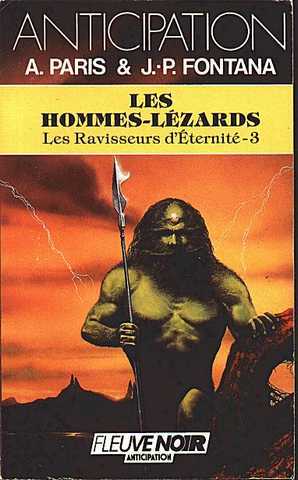 Paris Alain & Fontana Jean-pierre, Les ravisseurs d'ternit 3 - Les hommes lzards