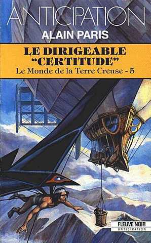 Paris Alain, Le monde de la terre creuse 05 - Le dirigeable 