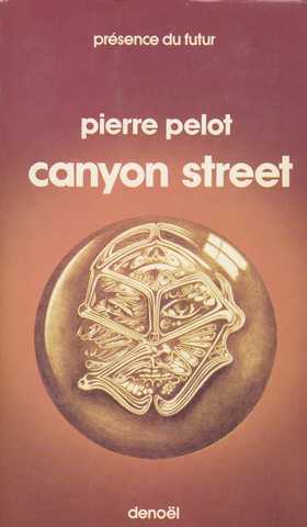 Pelot Pierre, Canyon street