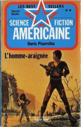 Piserchia Doris, l'homme-araigne