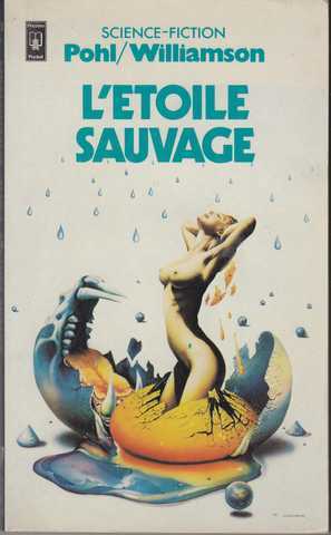 Pohl & Williamson, L'Etoile sauvage