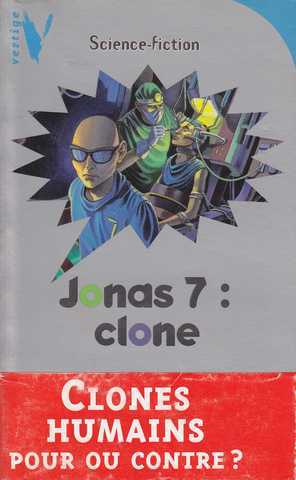 Rabisch Birgit, Jonas 7 : clone