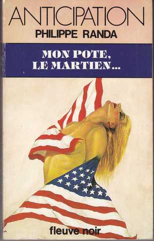 Randa Philippe, Mon pote, le martien