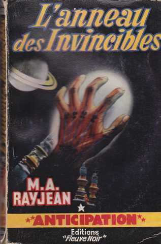 Rayjean Max-andr, L'anneau des invincibles