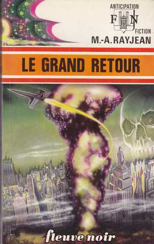 Rayjean Max-andré, Le grand retour
