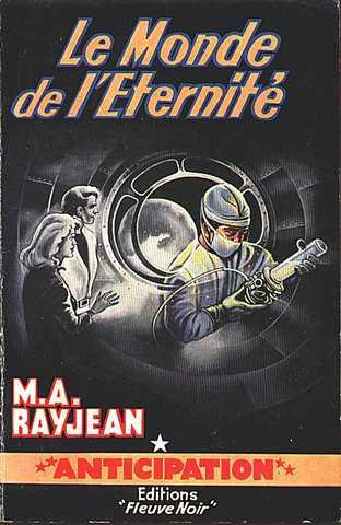 Rayjean Max-andr, Le monde de l'ternit