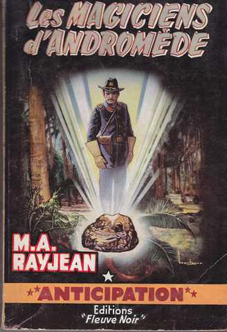 Rayjean Max-andr, Les magiciens d'andromde