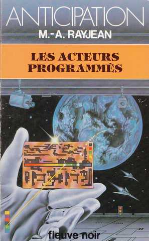 Rayjean Max-andré, Les acteurs programmés