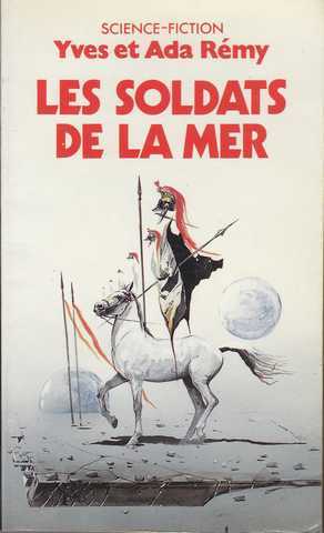 Remy Yves & Ada, Les soldats de la mer