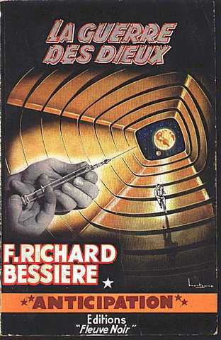 Richard-bessire, La guerre des dieux