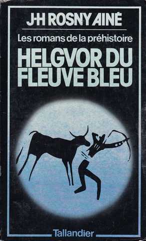 Rosny Ain J.h, Helgorv du fleuve bleu