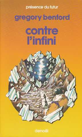 Benford Gregory, Contre l'infini