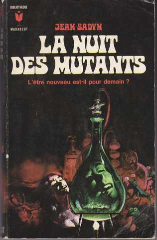 Sadyn Jean, La nuit des mutants