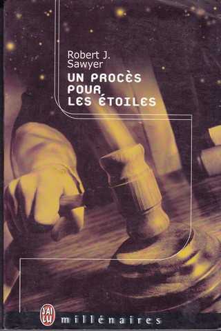 Sawyer Robert J., Un procs pour les toiles