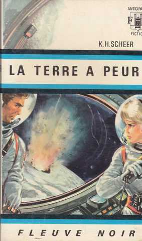 Scheer K.h. & Darlton C., Perry Rhodan 002 - La Terre a peur