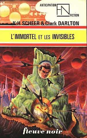 Scheer K.h. & Darlton C., Perry Rhodan 040 - L'immortel et les invisibles