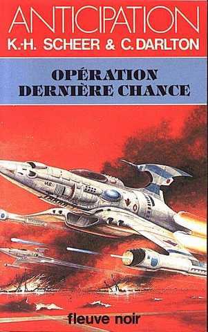 Scheer K.h. & Darlton C., Perry Rhodan 054 - Opration dernire chance