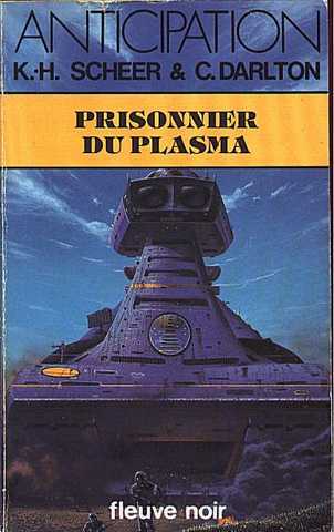 Scheer K.h. & Darlton C., Perry Rhodan 062 - Prisonnier du plasma