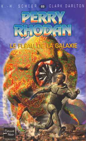 Scheer K.h. & Darlton C., Perry Rhodan 069 - Le flau de la galaxie