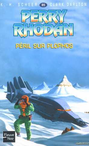 Scheer K.h. & Darlton C., Perry Rhodan 085 - Pril sur plophos