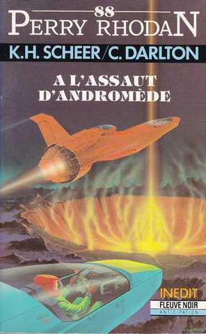 Scheer K.h. & Darlton C., Perry Rhodan 088 - A l'assaut d'andromde