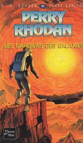 Scheer K.h. & Darlton C., Perry Rhodan 090 - Les gardiens des galaxies