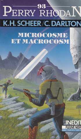 Scheer K.h. & Darlton C., Perry Rhodan 093 - Microcosme et macrocosme