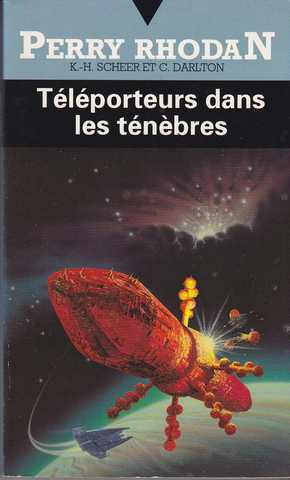 Scheer K.h. & Darlton C., Perry Rhodan 097 - tlporteurs dans les tnbres