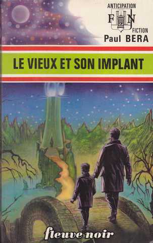 Bera Paul , Le vieux et son implant