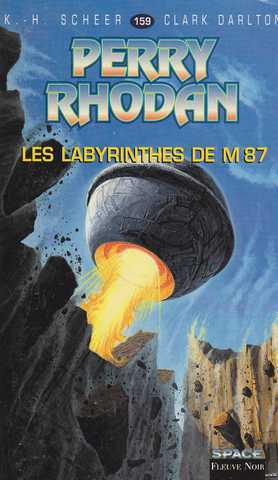 Scheer K.h. & Darlton C., Perry Rhodan 159 - Les labyrinthes de M 87