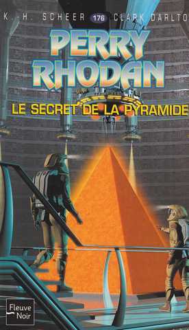 Scheer K.h. & Darlton C., Perry Rhodan 176 - le secret de la pyramide