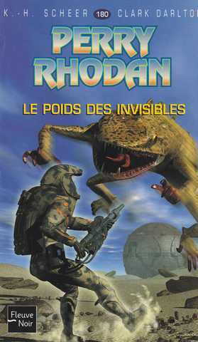 Scheer K.h. & Darlton C., Perry Rhodan 180 - le poids des invisibles