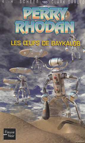 Scheer K.h. & Darlton C., Perry Rhodan 183 - Les oeufs de baykalob