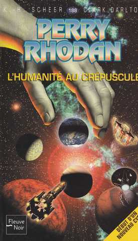 Scheer K.h. & Darlton C., Perry Rhodan 188 - L'humanit au crpuscule