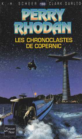 Scheer K.h. & Darlton C., Perry Rhodan 193 - Les chronoclastes de copernic