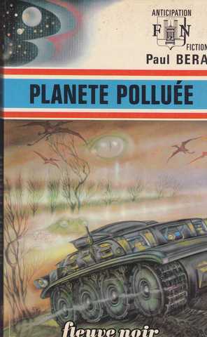 Bera Paul , Plante pollue