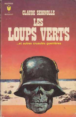 Seignolle Claude, Les loups verts