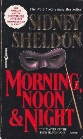 Sheldon Sidney, Morning, noon, & night