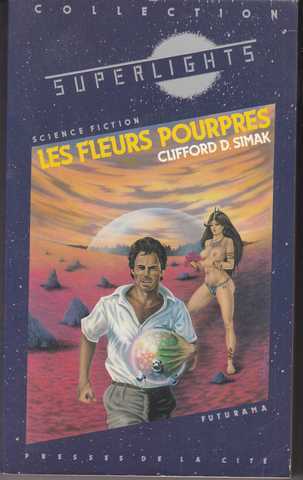 Simak Clifford D., Les fleurs pourpres