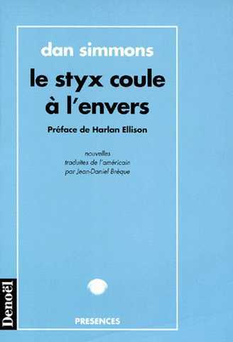 Simmons Dan, Le styx coule  l'envers