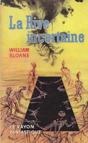 Sloane William, La rive incertaine