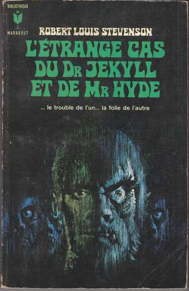 Stevenson Robert Louis, Le cas trange du Dr Jekyll et de Mr Hyde