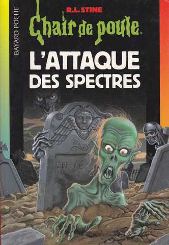 Stine R.l. , L'attaque des spectres