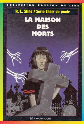 Stine R.l. , La maison des morts