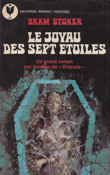 Stoker Bram , le joyau des sept toiles