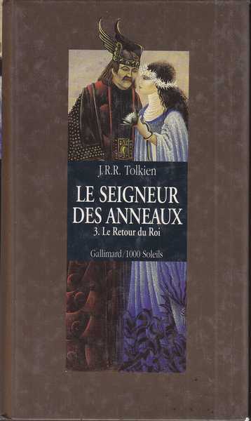 Tolkien J.r.r., Le Seigneur des anneaux 3 - Le retour du roi