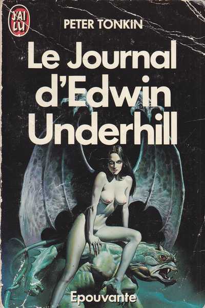 Tonkin Peter , Le journal d'edwin Underhill