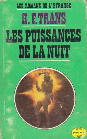 Trans H.f., Les puissances de la nuit