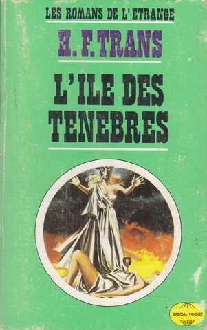 Trans H.f., L'ile des tenebres