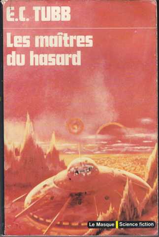 Tubb E.c , Les maitres du hasard